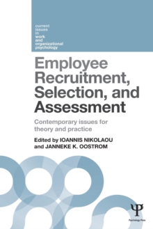 Employee Recruitment, Selection, and Assessment : Contemporary Issues for Theory and Practice