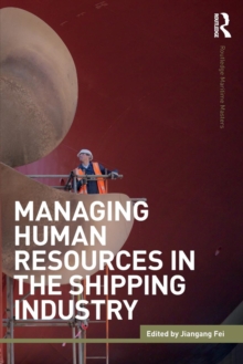 Managing Human Resources in the Shipping Industry, Paperback / softback Book Managing Human Resources in the Shipping Industry, Paperback / softback Book