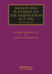 Merkin and Flannery on the Arbitration Act 1996, Hardback Book Merkin and Flannery on the Arbitration Act 1996, Hardback Book