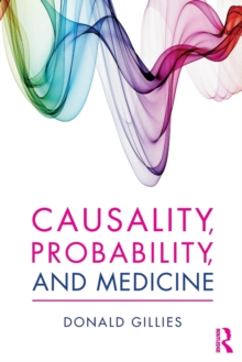 Causality, Probability, And Medicine