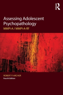 Assessing Adolescent Psychopathology : MMPI-A / MMPI-A-RF, Fourth Edition, Paperback Book Assessing Adolescent Psychopathology : MMPI-A / MMPI-A-RF, Fourth Edition, Paperback Book
