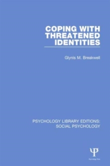 Coping with Threatened Identities, Hardback Book Coping with Threatened Identities, Hardback Book