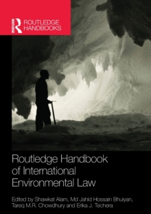 Routledge Handbook of International Environmental Law, Paperback / softback Book Routledge Handbook of International Environmental Law, Paperback / softback Book