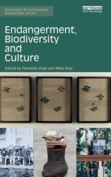 Endangerment, Biodiversity and Culture, Hardback Book Endangerment, Biodiversity and Culture, Hardback Book