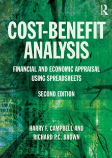 Cost-Benefit Analysis : Financial and Economic Appraisal Using Spreadsheets, Paperback Book Cost-Benefit Analysis : Financial and Economic Appraisal Using Spreadsheets, Paperback Book