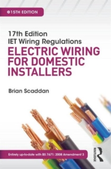 17th Edition IET Wiring Regulations: Electric Wiring for Domestic Installers, Paperback Book 17th Edition IET Wiring Regulations: Electric Wiring for Domestic Installers, Paperback Book