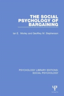 The Social Psychology of Bargaining, Hardback Book The Social Psychology of Bargaining, Hardback Book