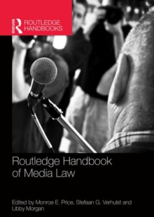 Routledge Handbook of Media Law, Paperback / softback Book Routledge Handbook of Media Law, Paperback / softback Book