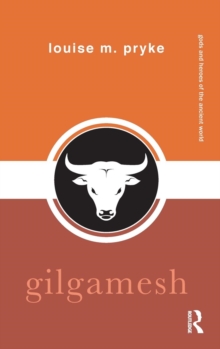 Gilgamesh, Hardback Book Gilgamesh, Hardback Book