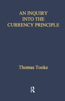 Inquiry Into Currency Prin Lse, Paperback / softback Book Inquiry Into Currency Prin Lse, Paperback / softback Book