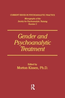 Gender And Psychoanalytic Treatment, Paperback / softback Book Gender And Psychoanalytic Treatment, Paperback / softback Book