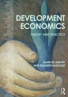 Development Economics : Theory and Practice, Paperback Book Development Economics : Theory and Practice, Paperback Book