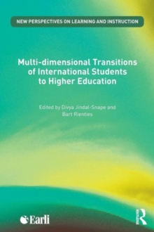Multi-dimensional Transitions of International Students to Higher Education, Paperback / softback Book Multi-dimensional Transitions of International Students to Higher Education, Paperback / softback Book