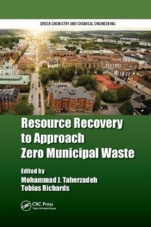 Resource Recovery to Approach Zero Municipal Waste, Paperback / softback Book Resource Recovery to Approach Zero Municipal Waste, Paperback / softback Book