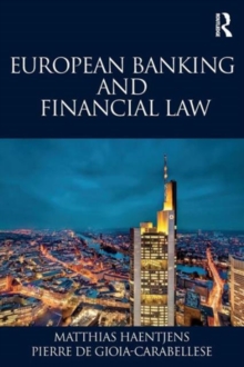 European Banking and Financial Law, Paperback Book European Banking and Financial Law, Paperback Book
