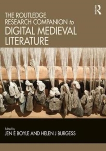 The Routledge Research Companion to Digital Medieval Literature, Hardback Book The Routledge Research Companion to Digital Medieval Literature, Hardback Book