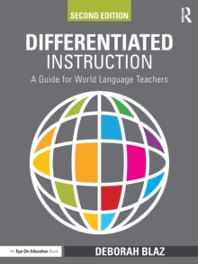 Differentiated Instruction : A Guide for World Language Teachers, Paperback Book Differentiated Instruction : A Guide for World Language Teachers, Paperback Book