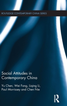 Social Attitudes in Contemporary China, Hardback Book Social Attitudes in Contemporary China, Hardback Book