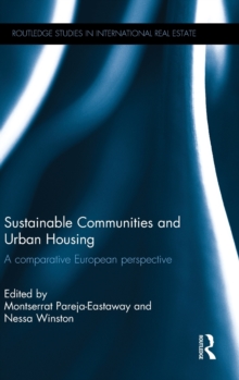 Sustainable Communities and Urban Housing : A Comparative European Perspective, Hardback Book Sustainable Communities and Urban Housing : A Comparative European Perspective, Hardback Book