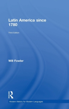 Latin America since 1780, Hardback Book Latin America since 1780, Hardback Book