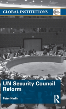 UN Security Council Reform, Hardback Book UN Security Council Reform, Hardback Book
