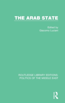 The Arab State, Hardback Book The Arab State, Hardback Book
