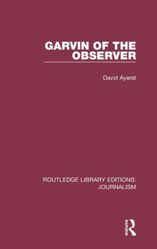 Garvin of the Observer, Hardback Book Garvin of the Observer, Hardback Book