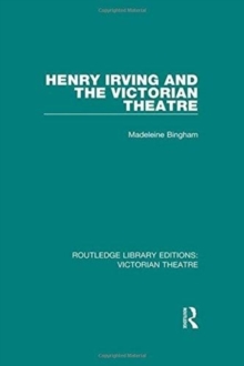 Routledge Library Editions: Victorian Theatre, Hardback Book Routledge Library Editions: Victorian Theatre, Hardback Book