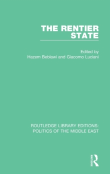 The Rentier State, Hardback Book The Rentier State, Hardback Book