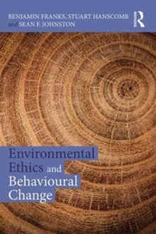 Environmental Ethics and Behavioural Change