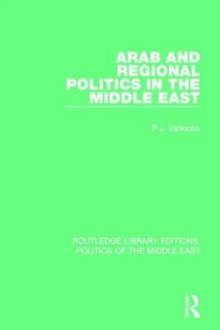 Arab and Regional Politics in the Middle East, Hardback Book Arab and Regional Politics in the Middle East, Hardback Book