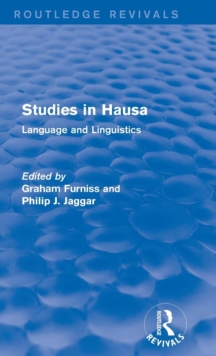 Studies in Hausa : Language and Linguistics, Hardback Book Studies in Hausa : Language and Linguistics, Hardback Book
