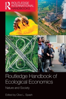 Routledge Handbook of Ecological Economics : Nature and Society, Hardback Book Routledge Handbook of Ecological Economics : Nature and Society, Hardback Book