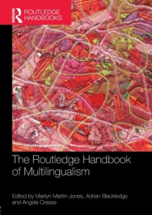 The Routledge Handbook of Multilingualism, Paperback / softback Book The Routledge Handbook of Multilingualism, Paperback / softback Book