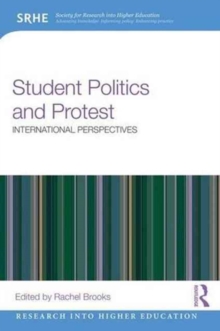 Student Politics and Protest : International perspectives, Paperback / softback Book Student Politics and Protest : International perspectives, Paperback / softback Book