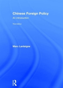 Chinese Foreign Policy : An Introduction, Hardback Book Chinese Foreign Policy : An Introduction, Hardback Book