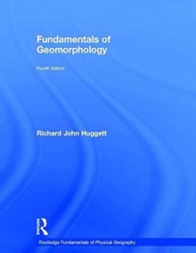 Fundamentals of Geomorphology, Hardback Book Fundamentals of Geomorphology, Hardback Book