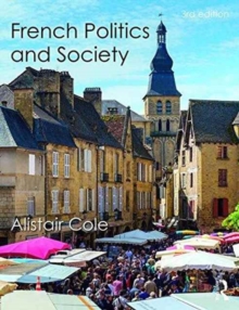 French Politics and Society  Alistair Cole  Paperback