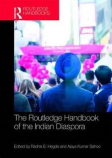 Routledge Handbook of the Indian Diaspora, Hardback Book Routledge Handbook of the Indian Diaspora, Hardback Book