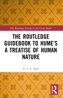 The Routledge Guidebook to Humes A Treatise of Human Nature