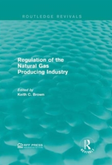 Regulation of the Natural Gas Producing Industry