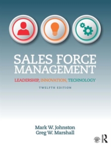Sales Force Management : Leadership, Innovation, Technology, Paperback Book Sales Force Management : Leadership, Innovation, Technology, Paperback Book