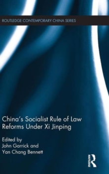 China's Socialist Rule of Law Reforms Under Xi Jinping, Hardback Book China's Socialist Rule of Law Reforms Under Xi Jinping, Hardback Book