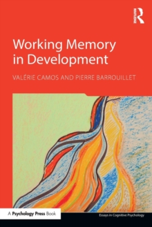 Working Memory in Development, Paperback Book Working Memory in Development, Paperback Book