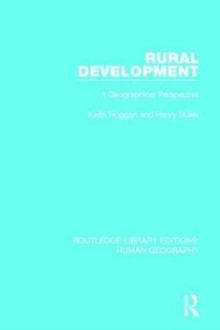 Rural Development : A Geographical Perspective, Paperback / softback Book Rural Development : A Geographical Perspective, Paperback / softback Book