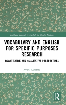 Vocabulary and English for Specific Purposes Research : Quantitative and Qualitative Perspectives, Hardback Book Vocabulary and English for Specific Purposes Research : Quantitative and Qualitative Perspectives, Hardback Book