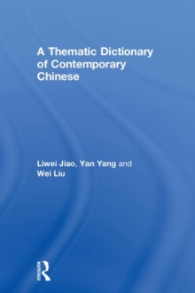 A Thematic Dictionary of Contemporary Chinese