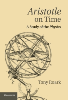 Aristotle on Time : A Study of the Physics