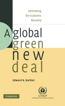 Global Green New Deal : Rethinking the Economic Recovery