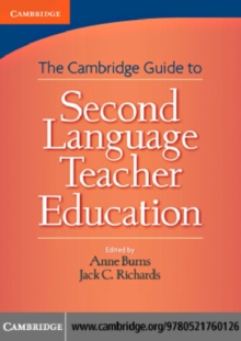 Cambridge Guide to Second Language Teacher Education